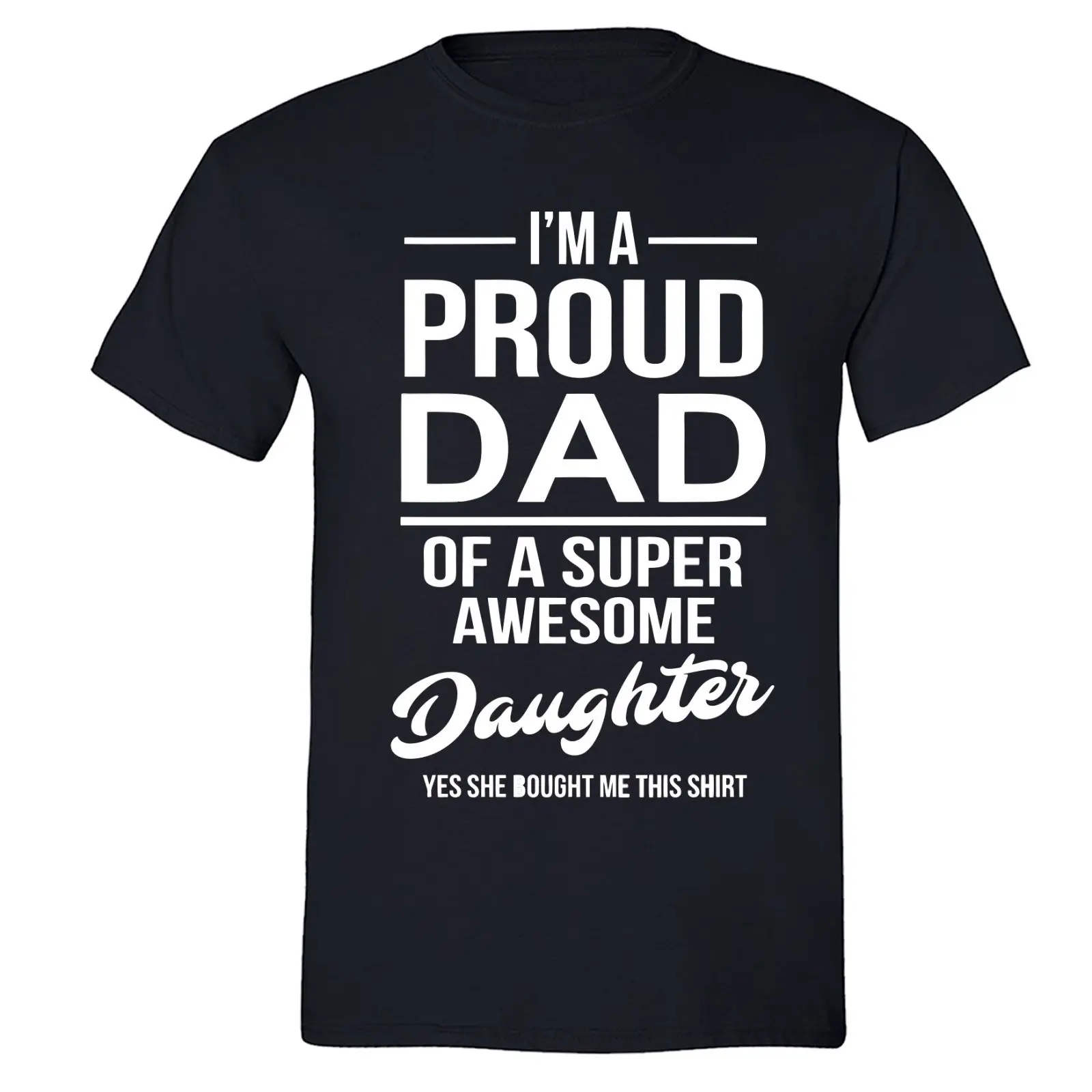 Подарок на день отца, футболка с надписью «Proud Dad Super Awesome Daughter», модная мужская футболка в стиле «Папа-король», Классическая футболка из 100%