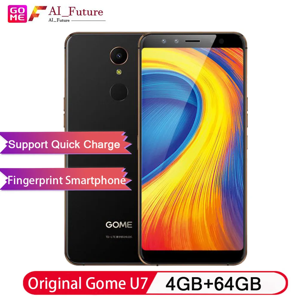 Оригинальный Gome U7 4 Гб 64 5 99 дюймов 18: 9FHD 3050 мАч мобильный телефон Быстрая зарядка