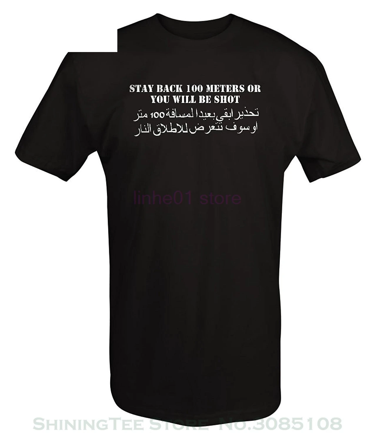 

GILDAN Summer Short Sleeves T-shirt Fashion Stay Back 100 Meters Or Will Be Shot English Arab Sign T Shirt