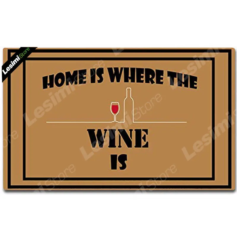 

Doormat Entrance Floor Decorative Mat Home is Where The Wine Is Funny Doormat Outdoor Gate Door Mat Shoes Pad