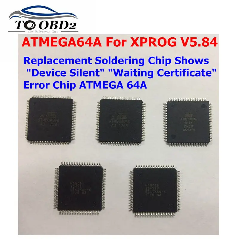 

New original ATMEGA64A Atmagea64a For XPROG V5.84 Replacement Soldering Chip Shows "Device Silent" "Waiting Certificate"