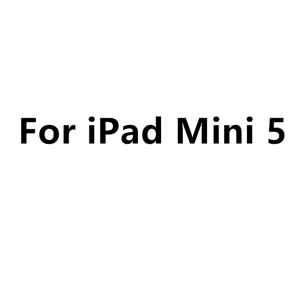 2 шт. Экран протектор Планшеты чехол Стекло чехол для Apple Ipad Mini 1 2 3 4 Ipad 5 Air Ipad 5 6 iPad Pro 11 10,5 9,7 дюймов Funda - Цвет: For ipad mini 5