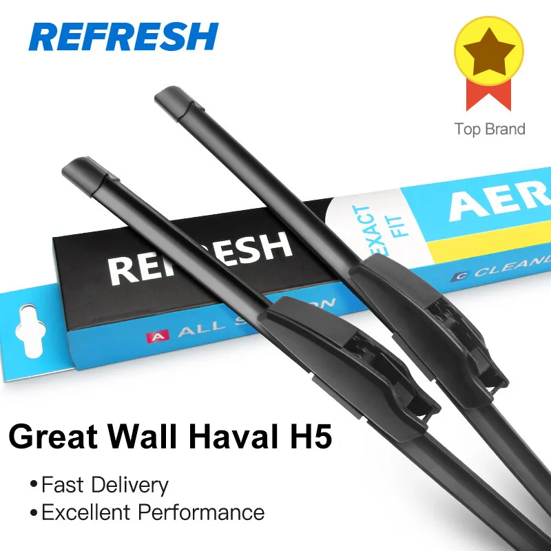 

REFRESH Wiper Blades for Great Wall Haval H5 ( Hover H5 ) Fit Hook Arms 2009 2010 2011 2012 2013 2014 2015