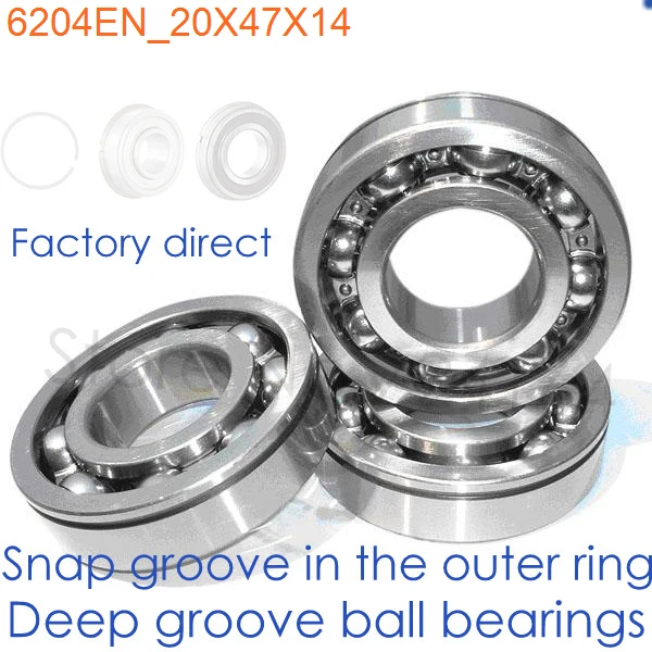 

20mm Diameter Deep groove ball bearings 6204 EN 20mmX47mmX14mm Open ABEC-1 Snap groove CNC,Motors,Machinery,AUTO,Motorcycles