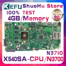 KEFU X540S For ASUS VivoBook X540SA F540S CPU N3700 Memory 4GB laptop motherboard tested 100% work original mainboard