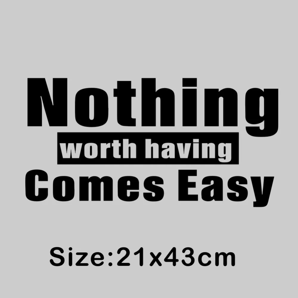 Us 287 20 Offnothing Worth Having Comes Easy Quote Vinyl Art Wall Decor Stickers For Home Various Colors Are Available In Wall Stickers From Home