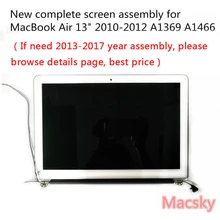 Новый Полный A1466 ЖК-экран в сборе для Macbook Air 13 »A1369 замена дисплея 661-5732 MC503 MC965 2010 2011 2012