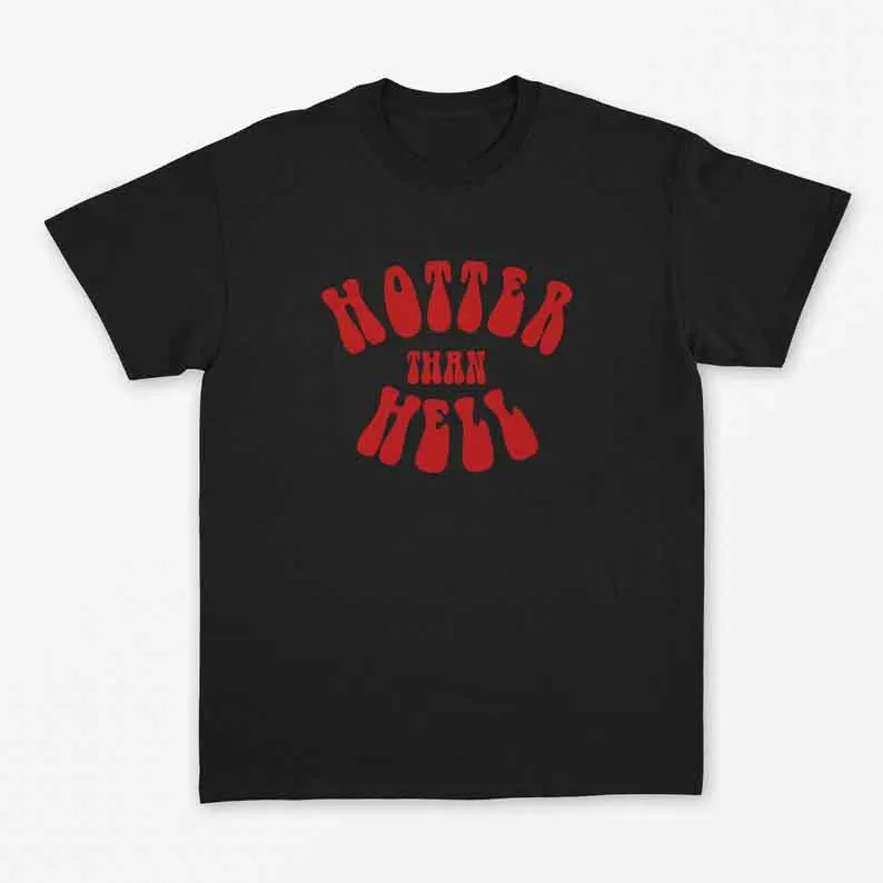 

Skuggnas New Arrival Hotter Than Hell T Shirt Funny Women's t shirts Tumblr Graphic fashion T Shirt 90s aesthetic Clothing