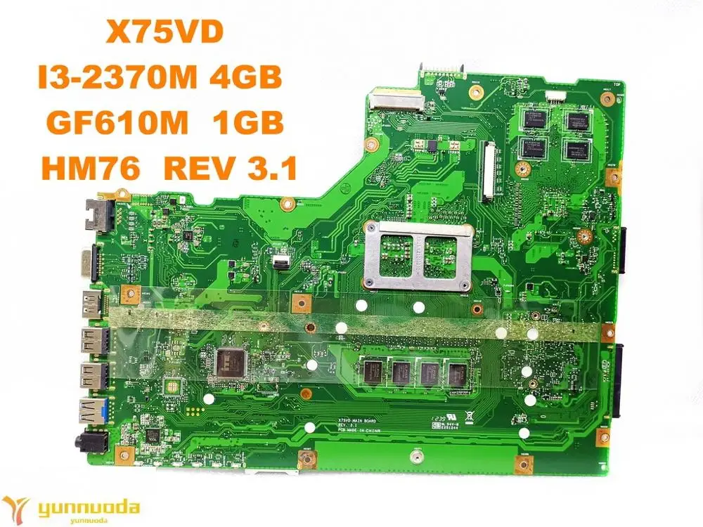  Original for ASUS X75VD motherboard X75VD I3-2370M 4GB GF610M 1GB HM76 REV 3.1 tested good free shi