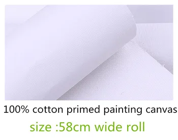 

58cm wide 100% white primted cotton canvas roll best choice for people painting