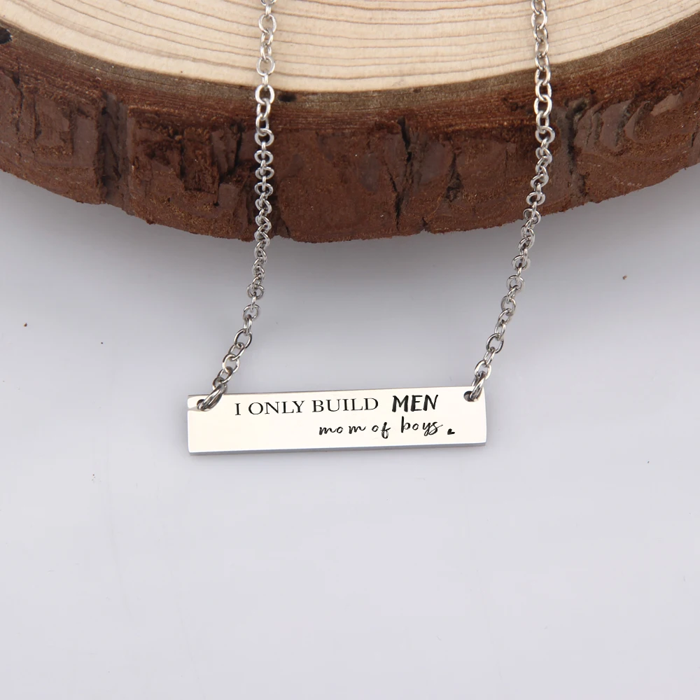 

Mom of Boys Bar Necklace Engraved I Only Build Men Motivational Jewelry Boy Pendant Charm Mom Women Necklace Love Mom & Son