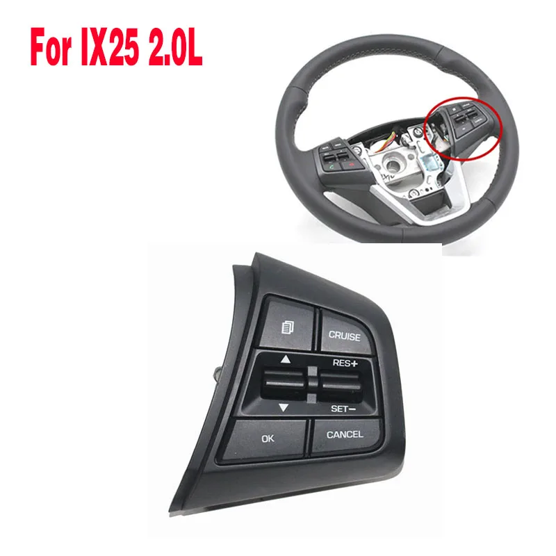 

For Hyundai IX25 Creta 2.0L steering wheel on the right button cruise speed button menu button Cruise control switch 96710C9000