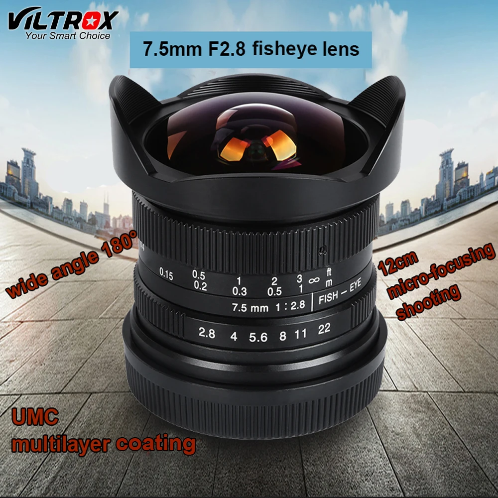 Viltrox Wide angle 7.5mm F/2.8 Camera Fisheye Lens Multi coated for