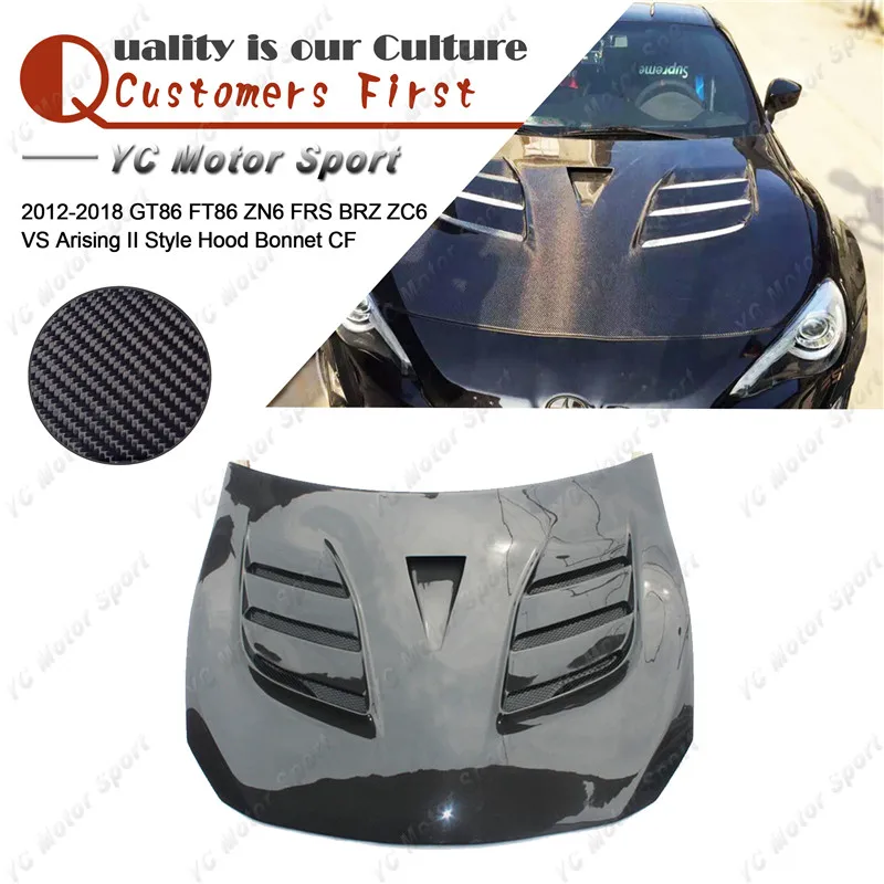 Car Accessories Carbon Fiber Hood Fit For 2012 2018 GT86 FT86 ZN6 FRS BRZ ZC6 VS Arising