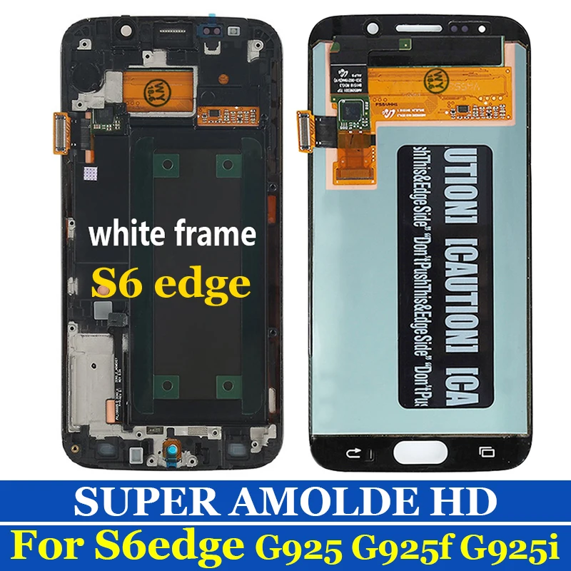 

AMOLED For SAMSUNG S6 Edge LCD Display for Galaxy S6EDGE G925 G925F LCD Touch Screen Digitizer Assembly Replacement SM-G925F LCD
