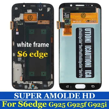 

AMOLED For SAMSUNG S6 Edge LCD Display for Galaxy S6EDGE G925 G925F LCD Touch Screen Digitizer Assembly Replacement SM-G925F LCD
