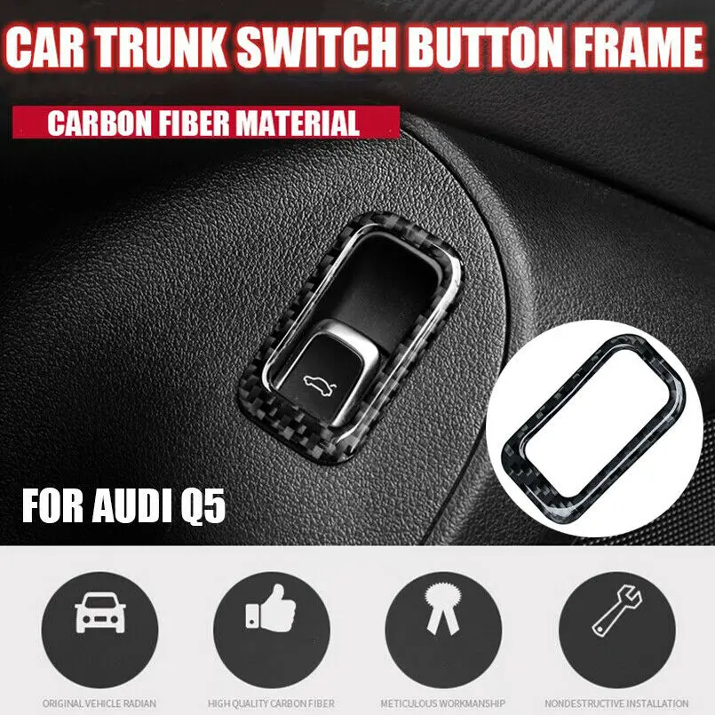 FOR AUDI Q5 CARBON FIBER CAR TRUNK SWITCH BUTTON FRAME TRIM STICKER | Автомобили и мотоциклы