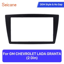 Seicane 2Din Auto Radio Stereo Fascia del Pannello per CHEVROLET/LADA/GRANTA Refitting Kit Trim kit Stereo Auto telaio