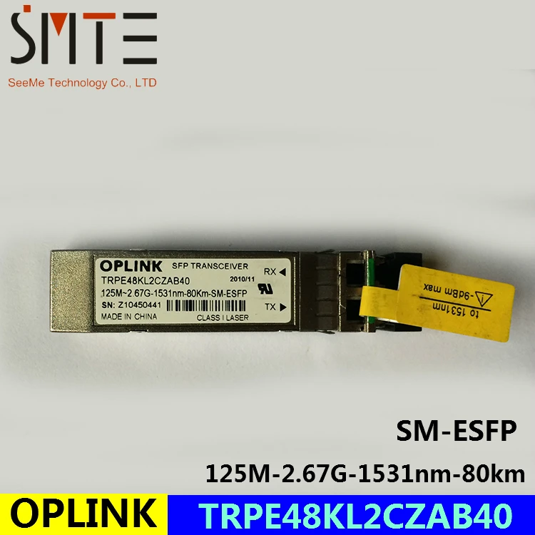 

OPLINK SFP TRANSCEIVER TRPE48KL2CZAB40 125M-2.67G-1531nm-80Km-SM-ESFP CLASS 1 LASER fiber optical transceiver Original New