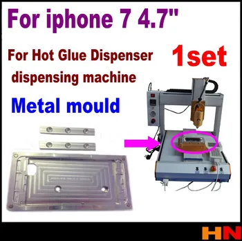 

1set metal mould for iPhone 7 7plus 4.7 5.5 inch Hot Glue Dispenser dispensing machine middle bezel frame