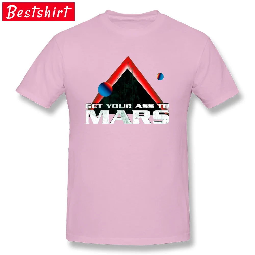 Get-Your-Ass-to-Mars-2 Tops Shirt 2018 Newest Crew Neck Casual Short Sleeve Pure Cotton Men Tshirts Family Top T-shirts Get-Your-Ass-to-Mars-2 pink
