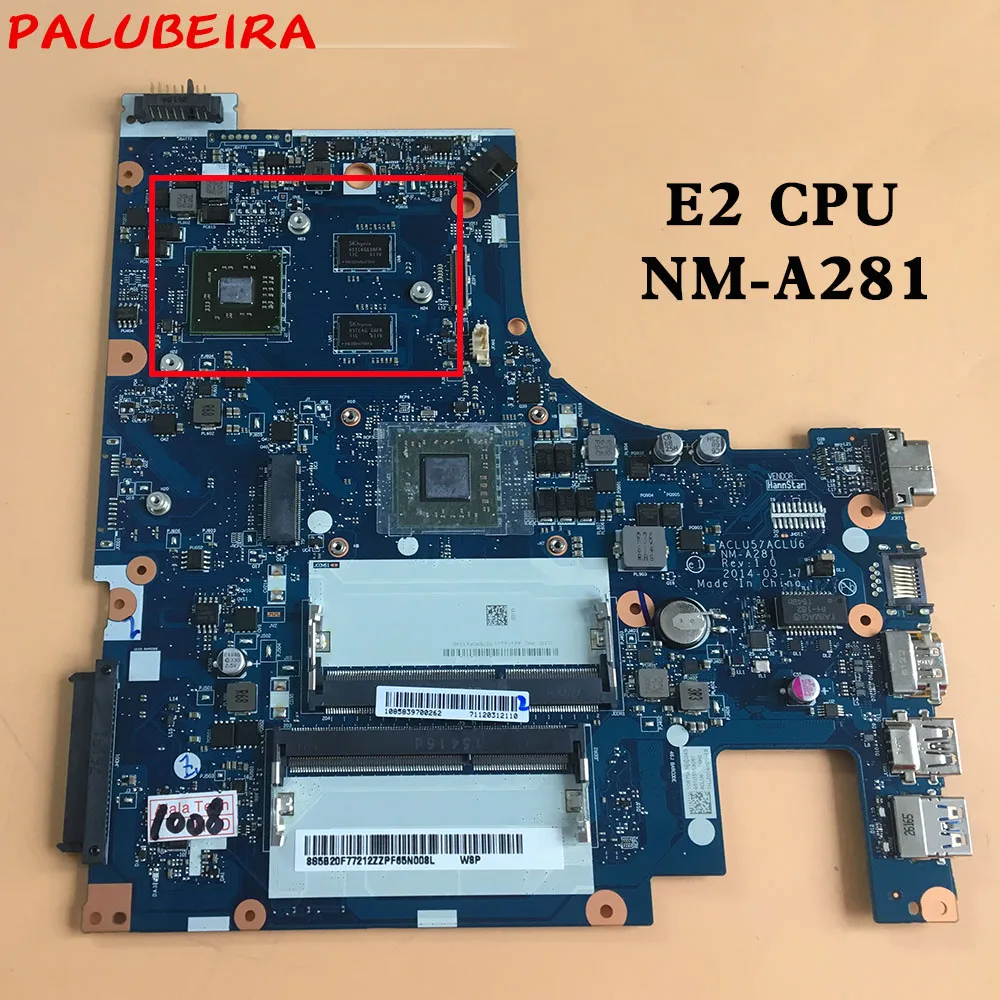Новая брендовая материнская плата PALUBEIRA для ноутбука Lenovo ACLU5 ACLU6 процессор E2 с