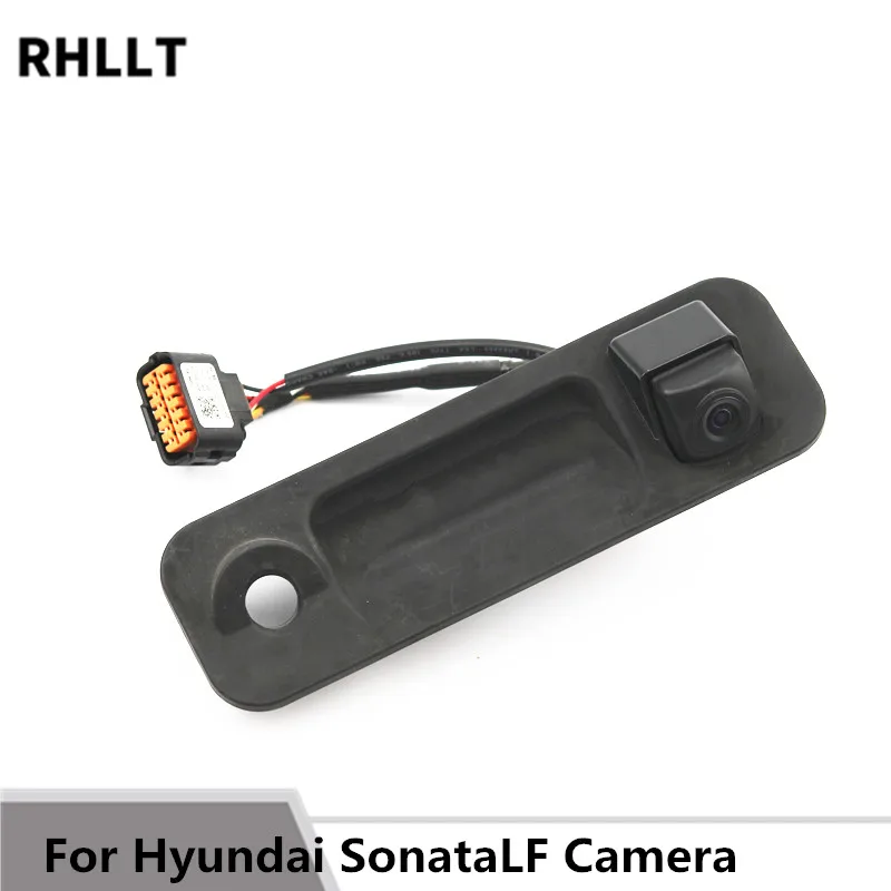 

For Hyundai Sonata LF 2015-2017 Trunk Handle Switch Camera Night Vision Rear camera OEM 95760C1100 95760C1000 95760E6201