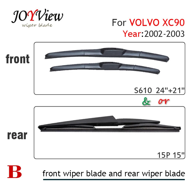 S610 24"+21" Front Wiper Blade and 15F Rear Wiper Blade for VOLVO XC90