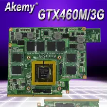 Akemy GTX460M 12 памяти G53S G73S G53SX G53SW G73SW G73JW notebook Графический видео VGA карты 3g для ASUS G73JW G53JW G73 G53