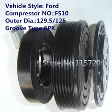 Кондиционер FS10 муфта компрессора для FFord A/C магнитная муфта компрессора 12 V 6PK