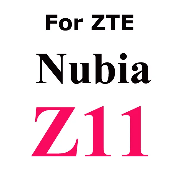 Закаленное Стекло для zte лезвие GF3 A510 A452 A570 V6 X3 X5 S6 D6 L3 плюс L6 Nubia Z9 Z11 Экран протектор чехол Крышка - Цвет: For Nubia Z11