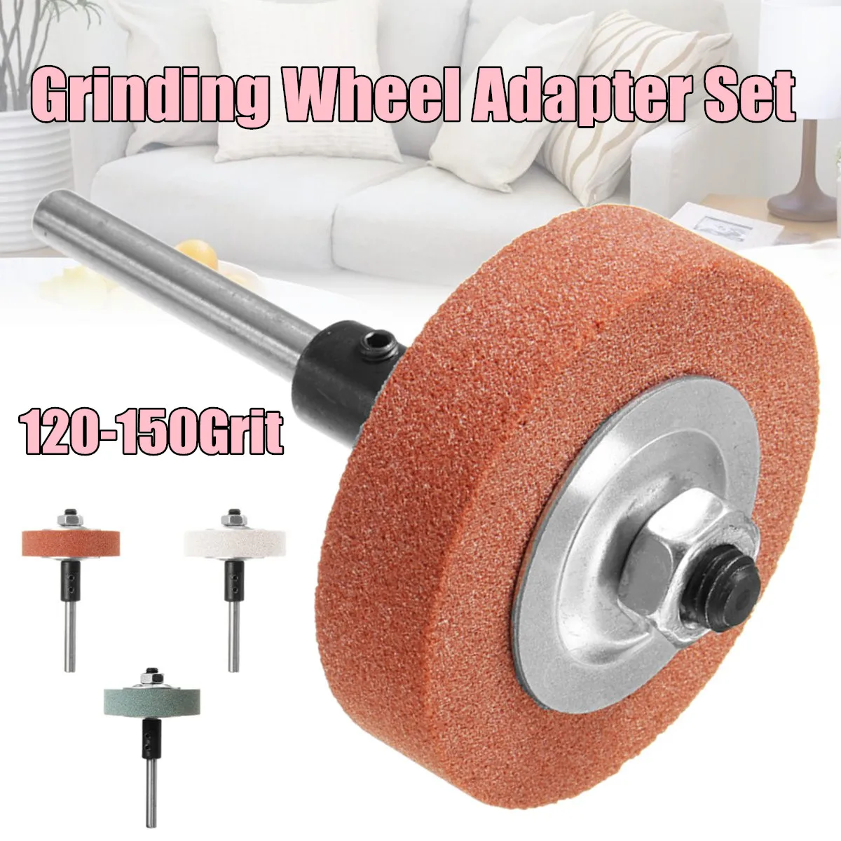 

120-150 Grit Grinding Wheel Adapter Set Abrasive Tools Electric Drill Change Into Grinding Machine Wheel Plus 70x20x10mm