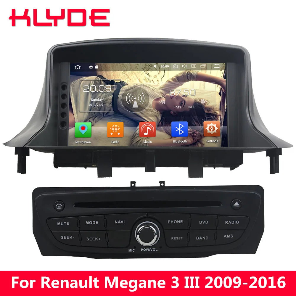 

KLYDE 4G Android 8.0 7.1 6.0 Octa Core 4GB RAM 32GB ROM Car DVD Multimedia Player Radio For Renault Megane III Fluence 2009-2016