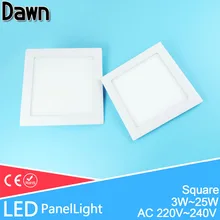 Светодиодный панельный светильник светодиодный светильник 15 Вт 18 Вт светодиодный панельный светильник AC85-265V светильник потолочный встраиваемый 3 Вт~ 25 Вт ультра тонкий квадратный