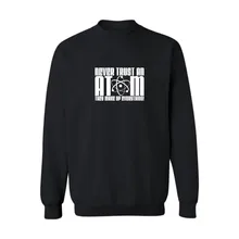 Never Trust An Atom Letters New Mens Hoodies and Sweatshirts 3xl in Hoodies Men Brand Designer Mens Sweatshirt Men
