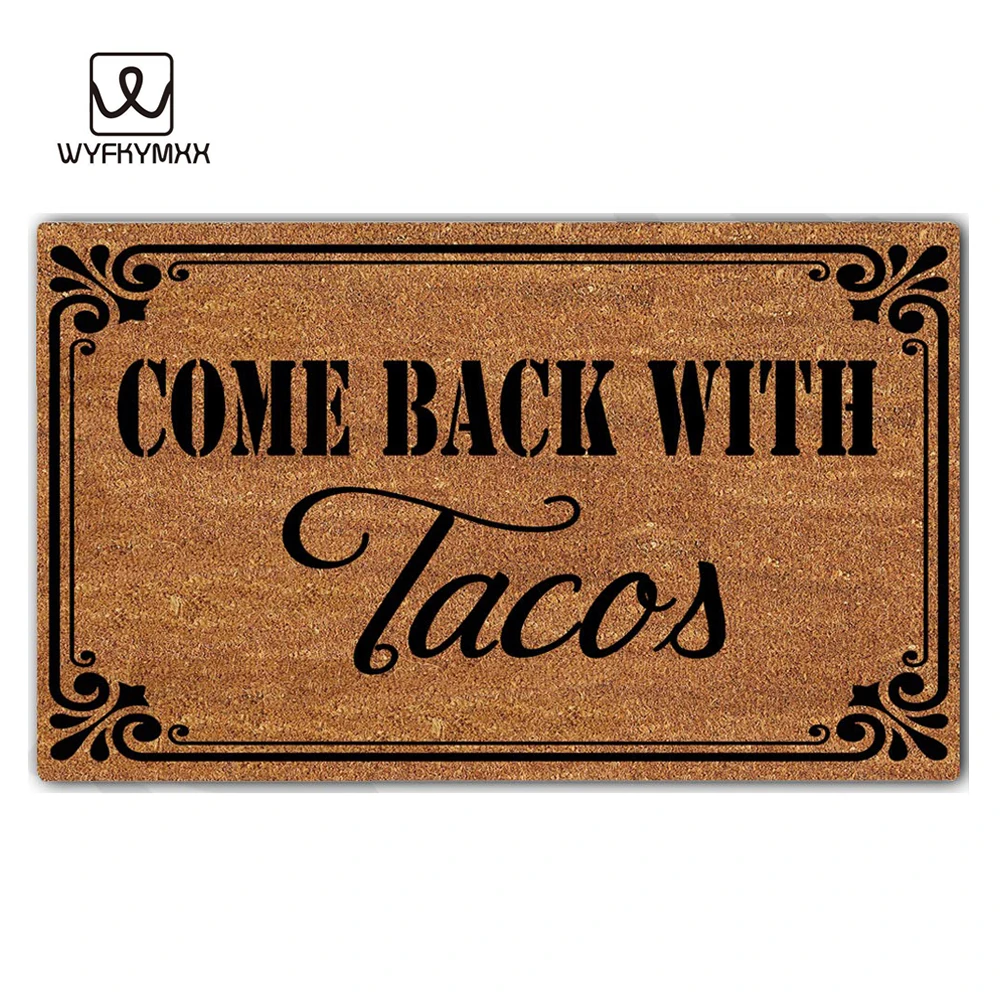 

Doormat Come Back with Tacos Non-slip custom door mat 23.6 x 15.7 welcome mat