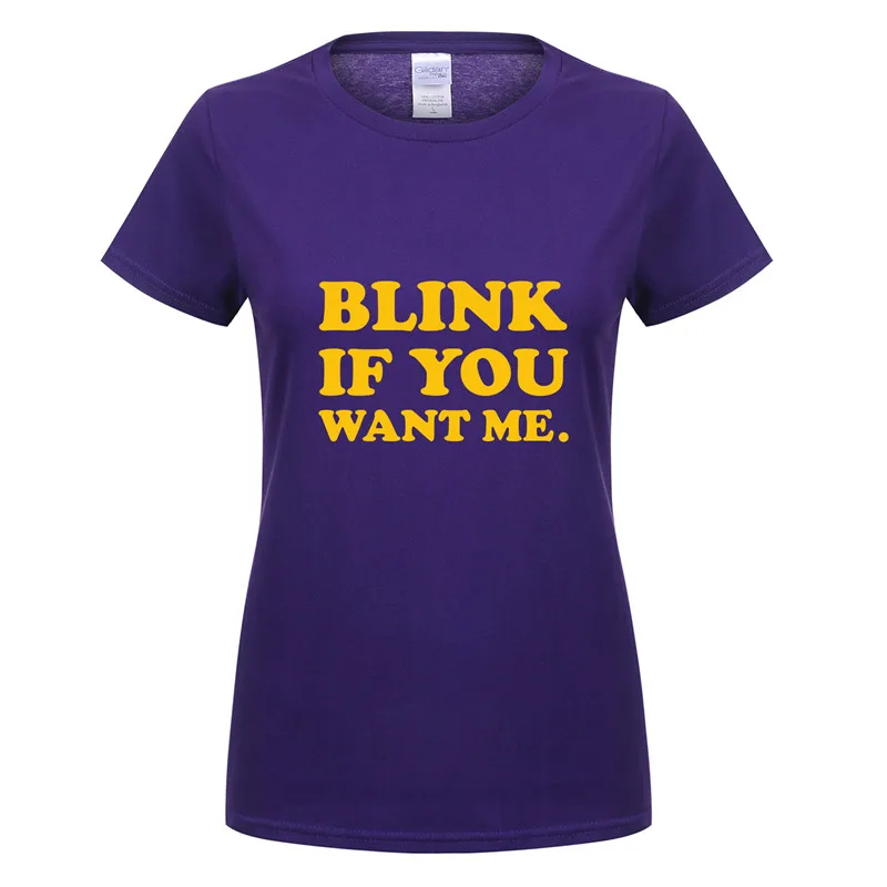 Женские футболки Blink if You Want Me Летние Стильные повседневные хлопковые с коротким