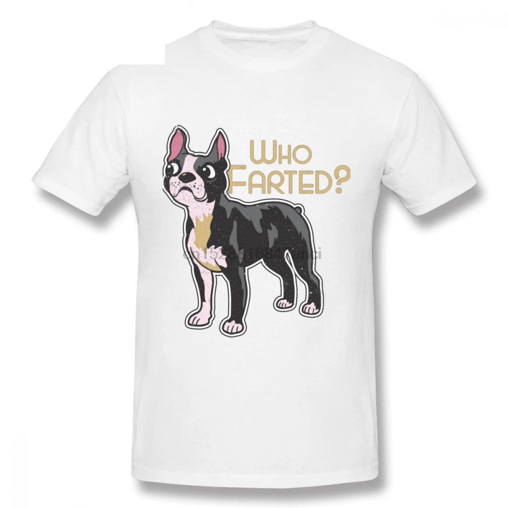 

Harajuku Stylish Boston Terrier Dog t shirt Who Farted Homme Tee Shirt Boy Hip Hop Round Collar T-Shirt