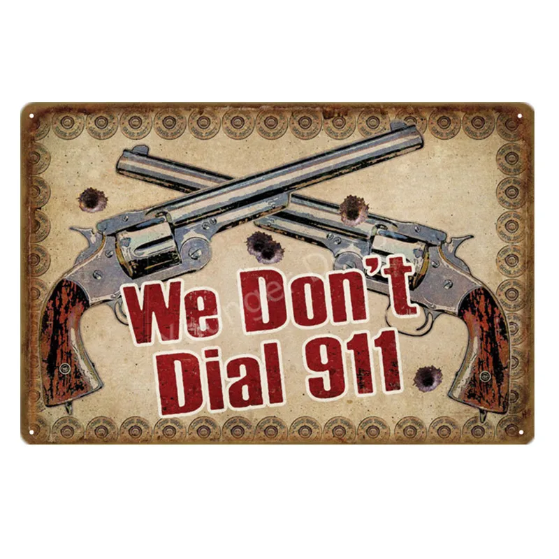 Мы не набрали 911 металлический Ретро пистолет Предупреждение ющий постер