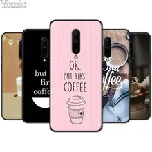 Soft Phone Case Shell for Oneplus 7 7 Pro 6 6T 5T Black Case for Oneplus 7 7Pro Silicone Cover Ok But First Coffee Book