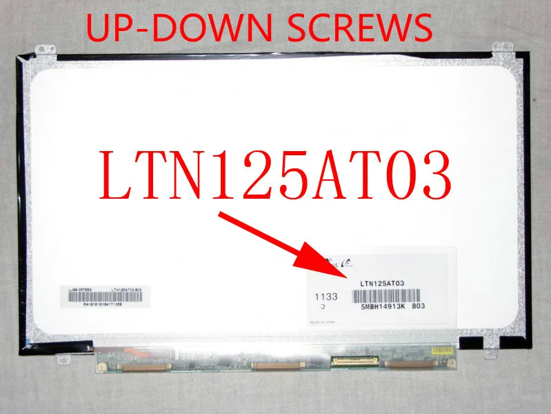 

LTN125AT03 LTN125AT03 803 LTN125AT03-803 For Samsung 350U2B-A04 NP400B2B NP350U2A A01 LCD Laptop Screen Display Matrix Original