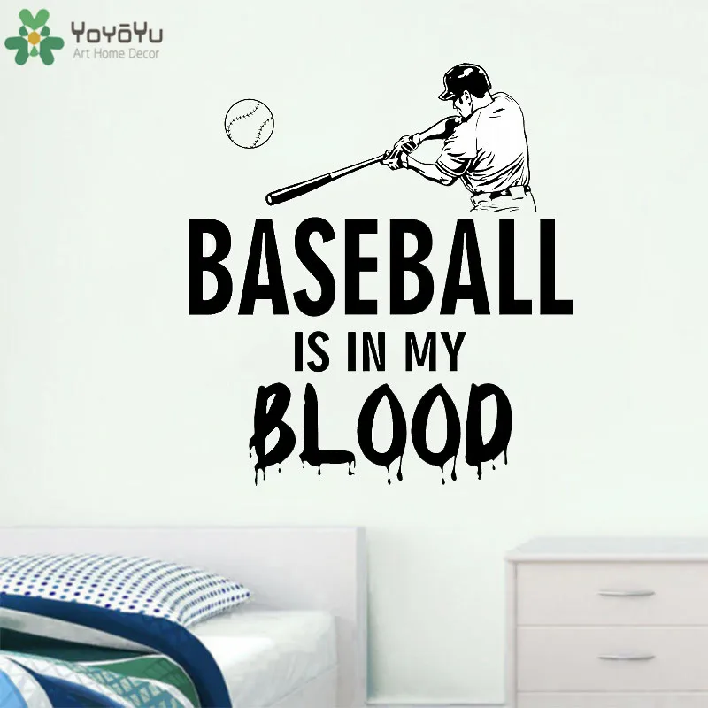 

YOYOYU Wall Decal Baseball Is In My Blood Wall Quotes Stickers Sports Teenager Poster Decorative Vinyl Wall Murals QQ28