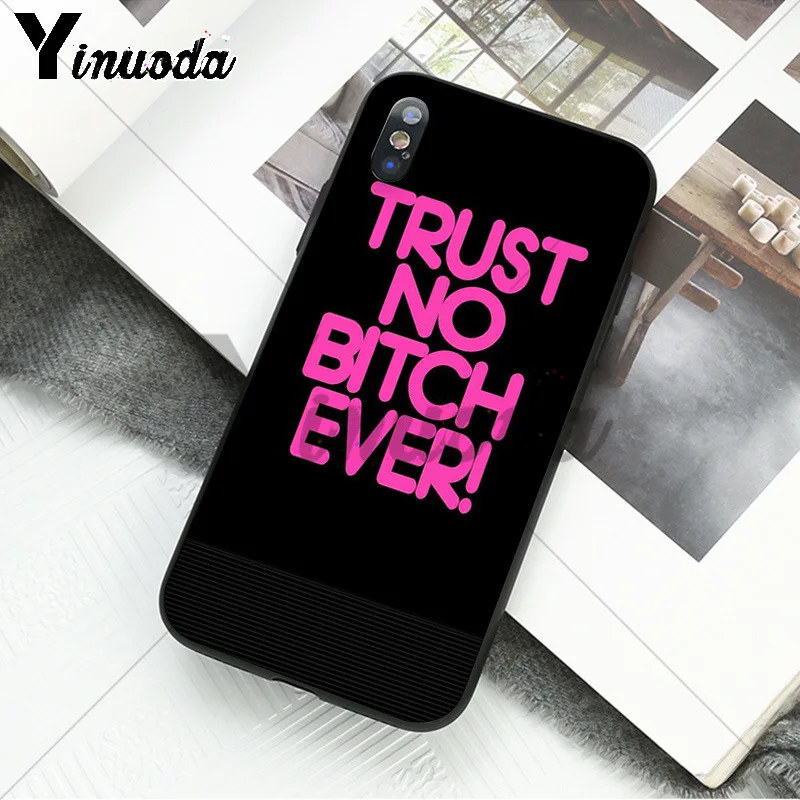 Yinuoda I'M NOT ALWAYS A BITCH DIY печать рисунок чехол для телефона чехол для iPhone 8 7 6 6S Plus 5 5S SE XR X XS MAX оболочка - Цвет: 5