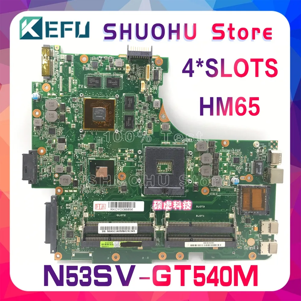 Kefu для ASUS GT540/2 ГБ 4* слотов для карт N53SV N53S N53SN N53SM материнская плата для ноутбука протестированная работа оригинальная материнская плата
