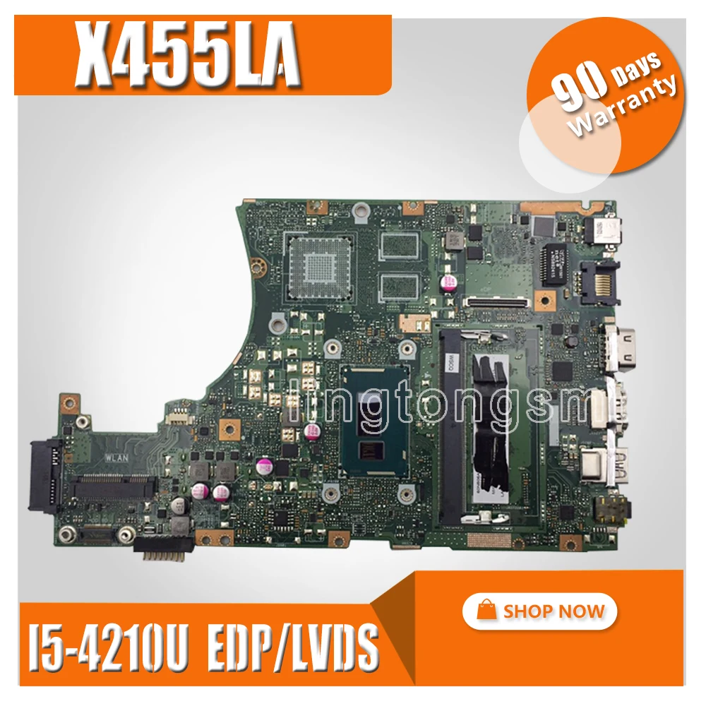 X455LA материнская плата для ASUS X455L X455LJ X455LN X455LD A455L F455L K455L ноутбук материнская плата 4G ОЗУ I5-4210U EDP/LVDS