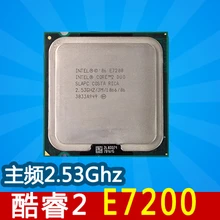 E7200 Процессор Компьютера для Intel E7200 Процессор двухъядерный ПРОЦЕССОР/2.53 ГГц/LGA775/3 МБ L2 Кэш/Dual-CORE/Scrattered штук используется
