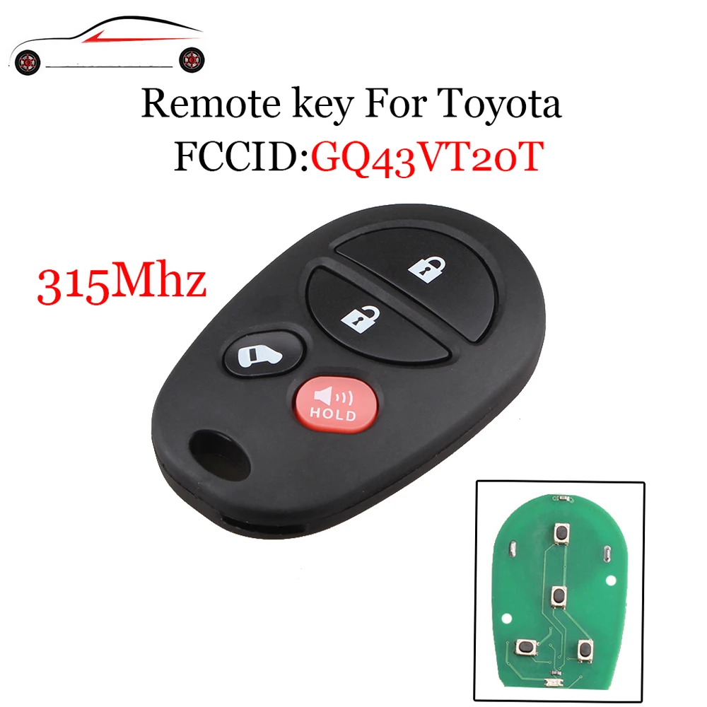 

GORBIN 4Buttons Remote key For Toyota GQ43VT20T 315Mhz For Toyota TACOMA/SIENNA/TUNDRA/HIGHLANDER/SEQUOIA Fob