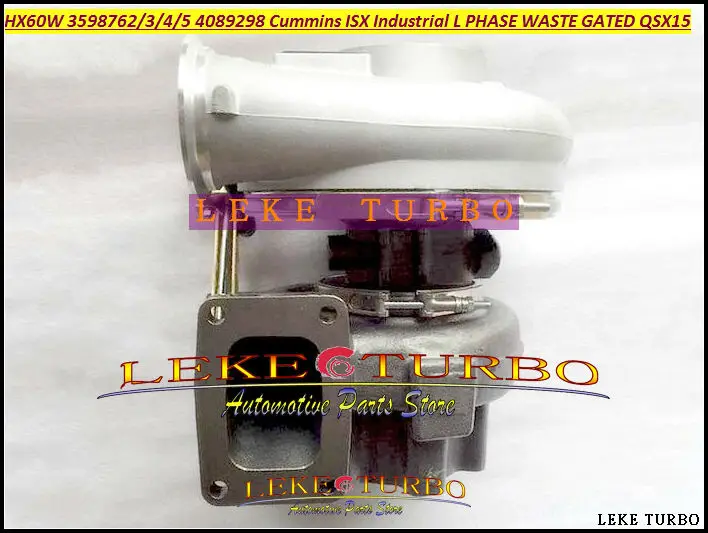 HX60W 3598762 3598763 3598764 3598765 4089298 Turbo For Cummins ISX Industrial Engine L PHASE WASTE GATED QSX15 2003- (1)