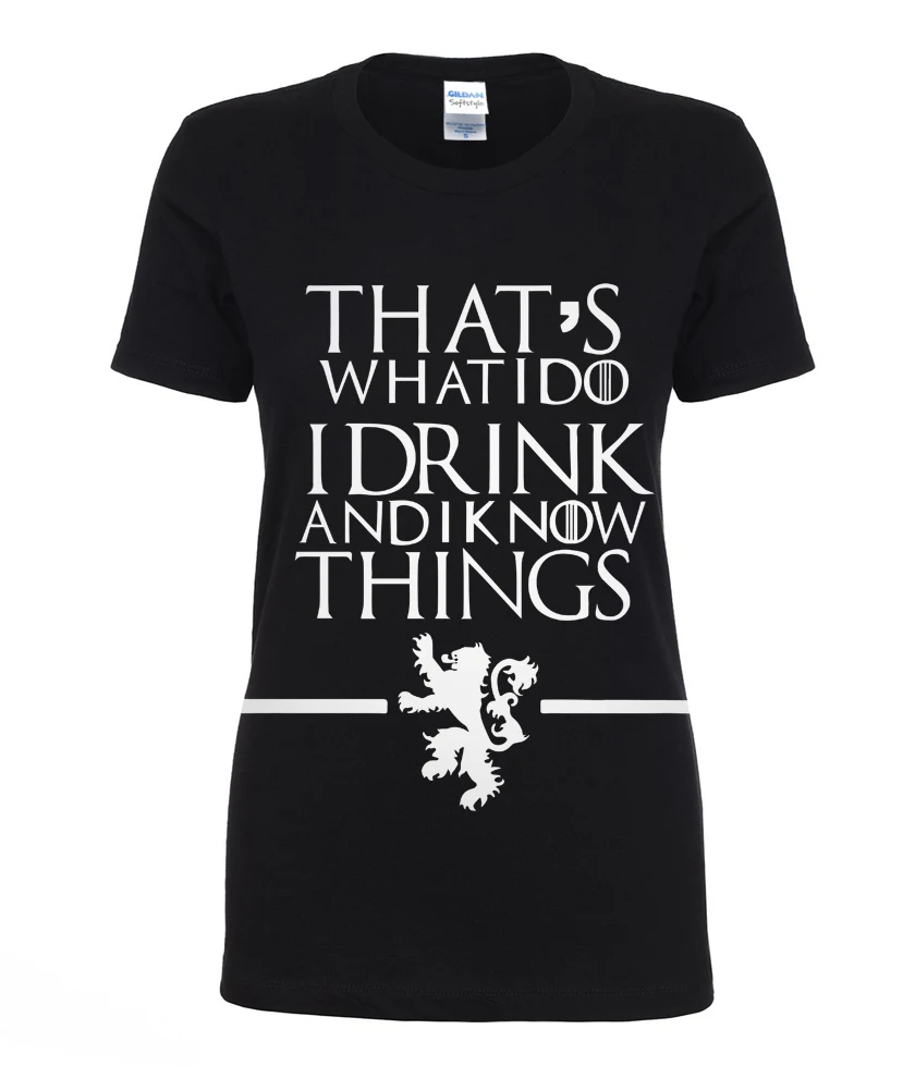 2016 summer Game of Thrones T Shirts That's What I Do I Drink and I