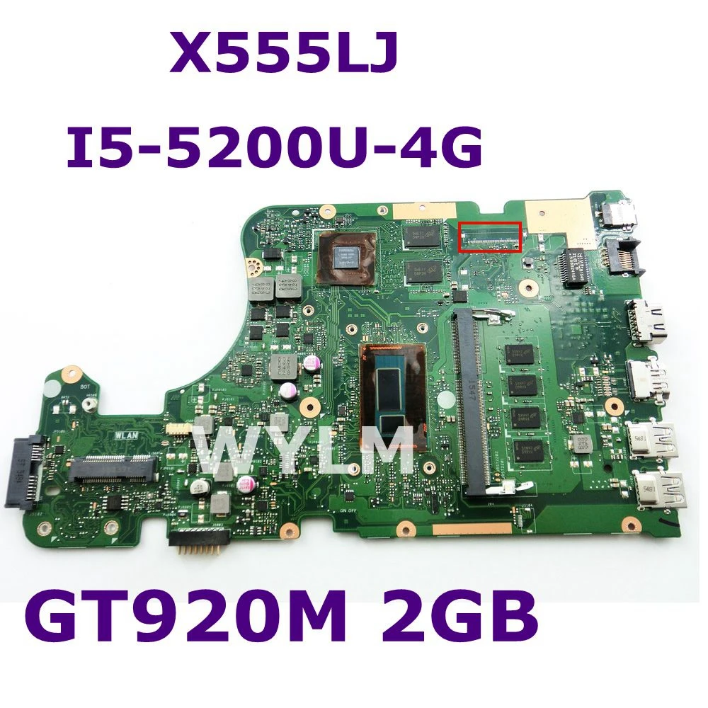 

X555LJ I5-5200 CPU GT920M 2GB VRAM mainboard REV 3.3 For ASUS X555L X555LJ X555LD laptop motherboard 60NB08I0-MB1502 100% Tested
